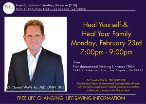 flyer-for-a-speaking-event-on-f Flyer for the “Heal Yourself & Heal your Family program featuring Dr. Darrell Wolfe and Dr. Sage Wolfe.
